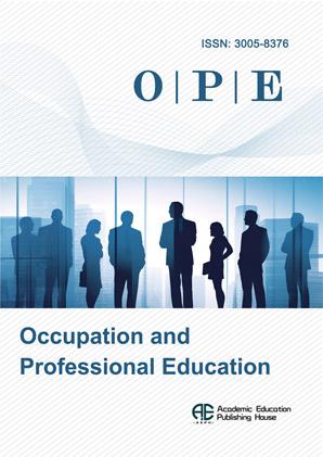 Occupation and Professional Education《职业与专业教育》